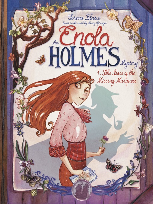 Title details for Enola Holmes: The Case of the Missing Marquess by Serena Blasco - Available
